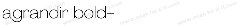 agrandir bold字体转换